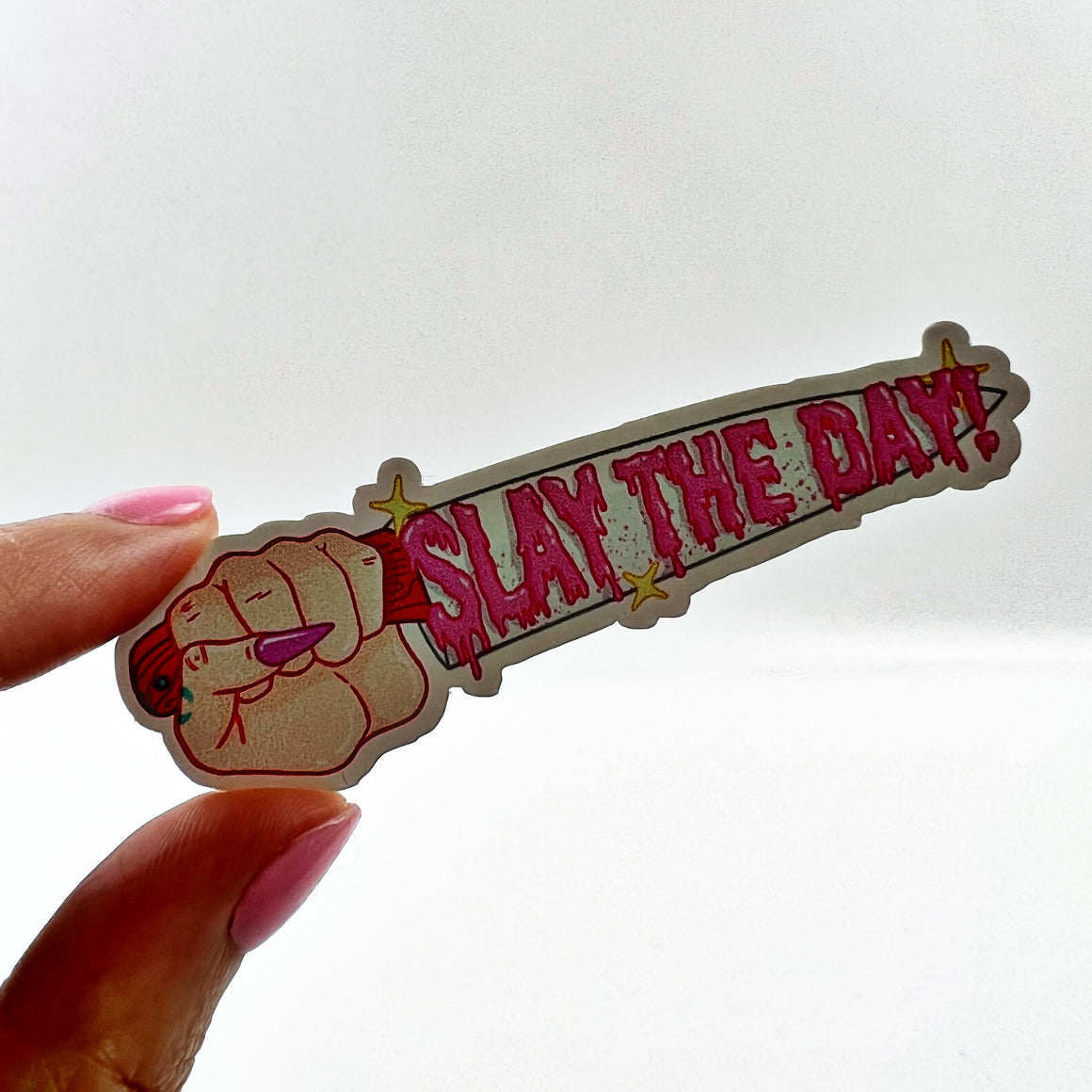 Slay the Day Vinyl Decal Option b